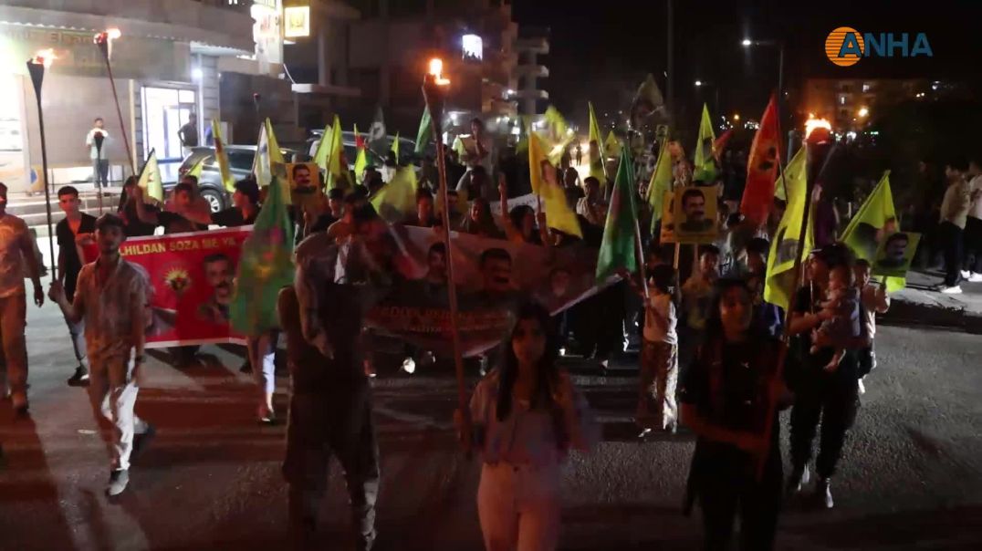 مسيرات ليلية منددة بالمؤامرة الدولية بحق القائد عبد الله أوجلان ومطالبة بحريته
